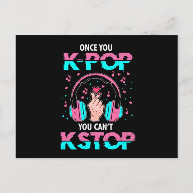 46.Once You KPop You Cant KStop Invitation Postcard (Front)