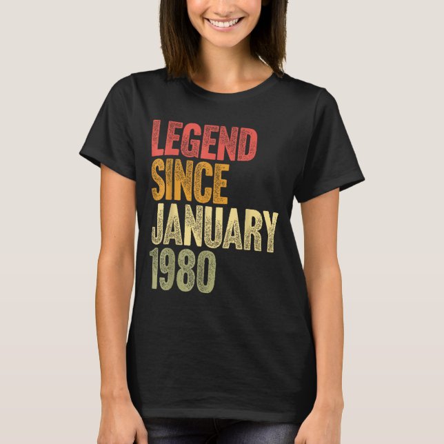 46 Year Old Legend Since January 1980 Retro 46th B T-Shirt (Front)