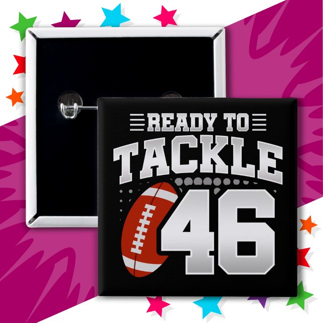 46 Year Old Tackle Football Party 46th Birthday 15 Cm Square Badge (Creator Uploaded)