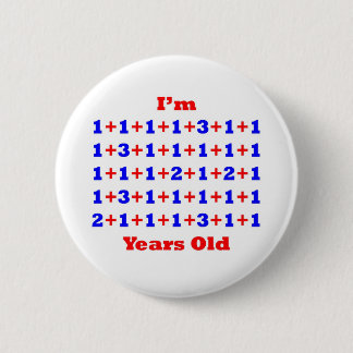 46 Years old! 6 Cm Round Badge