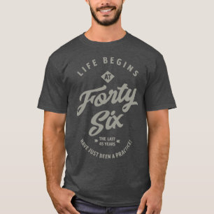 46 Years Old Birthday Gift T-Shirt
