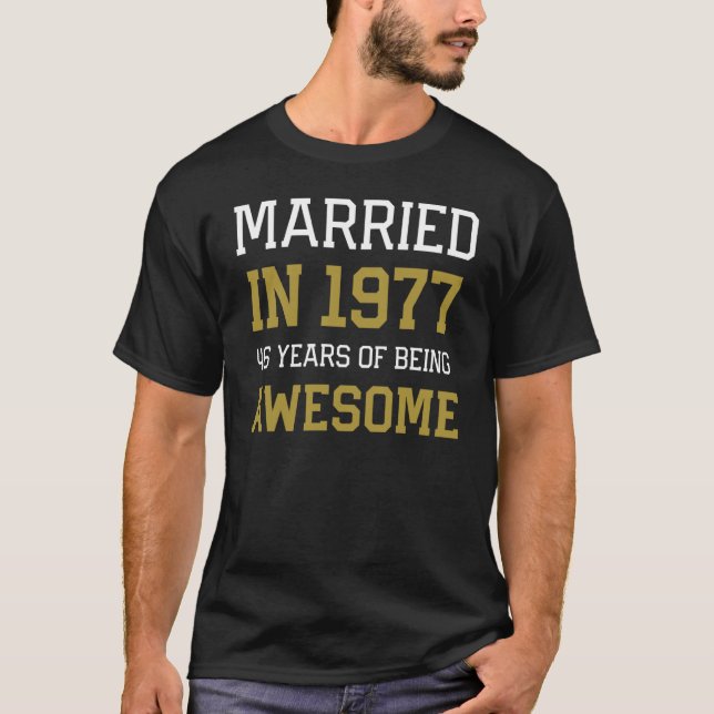 46th Anniversary for Men Married In 1977 Couples H T-Shirt (Front)