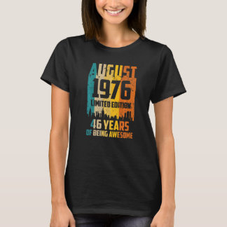 46th Birthday 46 Years Awesome Since August 1976 V T-Shirt
