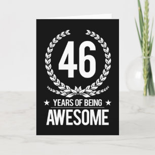 46th Birthday (46 Years Of Being Awesome) Card