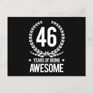 46th Birthday (46 Years Of Being Awesome) Postcard