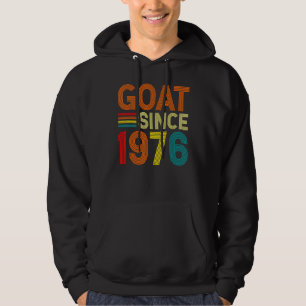 46th Birthday 46 Years Old Goat Since 1976 Hoodie
