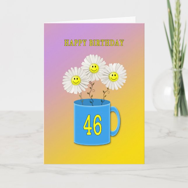 46th Birthday card with happy smiling flowers (Front)