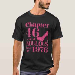 46Th Birthday Chapter 48 Fabulous Since 1976 T-Shirt