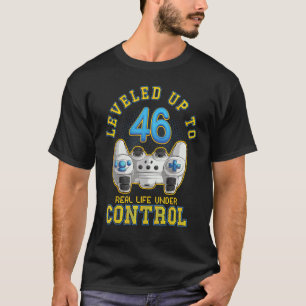 46th Birthday Gamer Leveled Up To 46 Years Gaming  T-Shirt