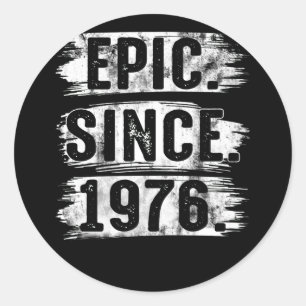 46th Birthday Vintage Epic Since 1976 46 Years Old Classic Round Sticker