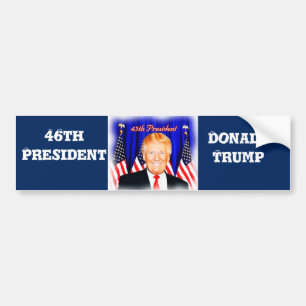 46th President-Donald Trump _ Bumper Sticker