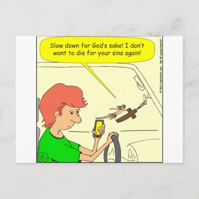 476 Jesus slow down Cartoon Postcard (Front)