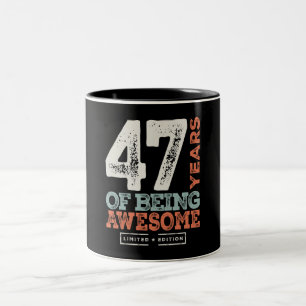 47 Birthday Funny 47 Years Old Two-Tone Coffee Mug