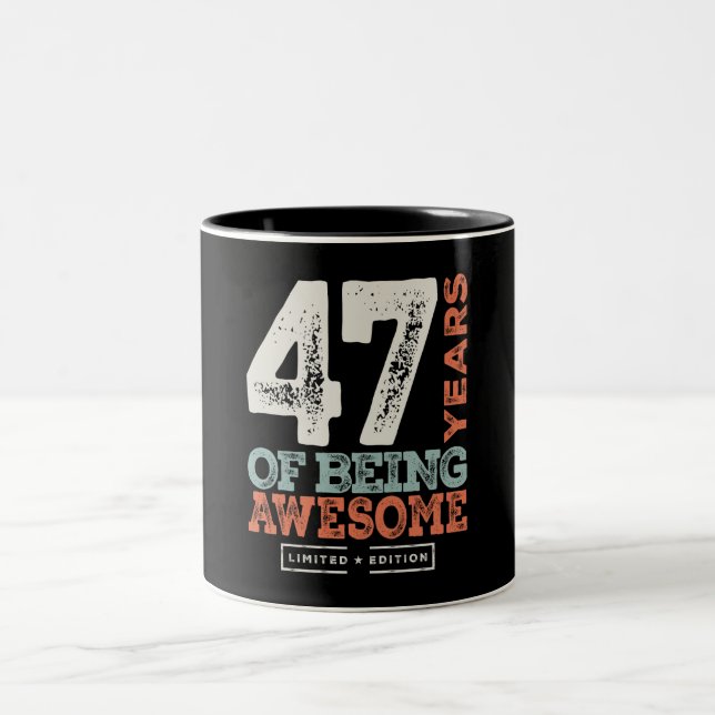 47 Birthday Funny 47 Years Old  Two-Tone Coffee Mug (Center)