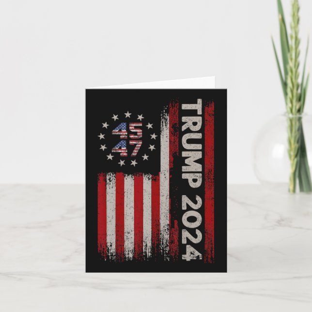 47 Donald Trump 2024 American Flag 2024 Election  Card (Front)