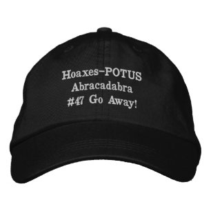 #47 Political Embroidered Hat