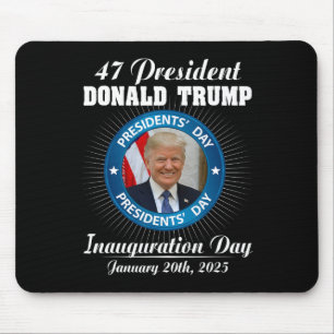 47 President Donald Trump Inauguration Day 2025 Me Mouse Mat