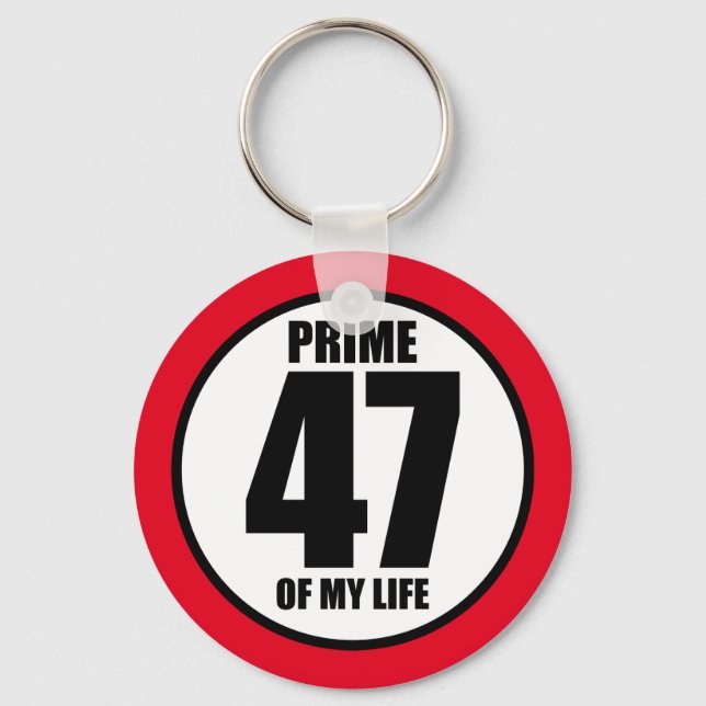 47 - prime of my life key ring (Front)