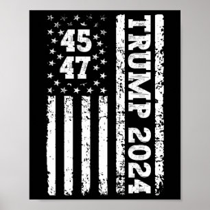 47 Trump 2024 American Flag 2 Poster