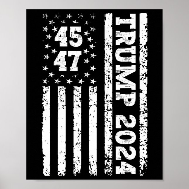 47 Trump 2024 American Flag 2  Poster (Front)