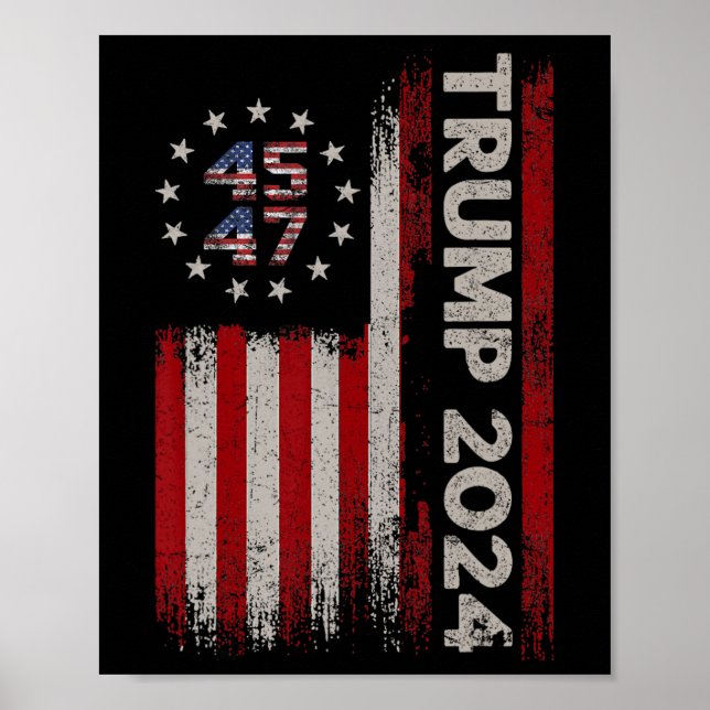 47 Trump 2024 American Flag  Poster (Front)