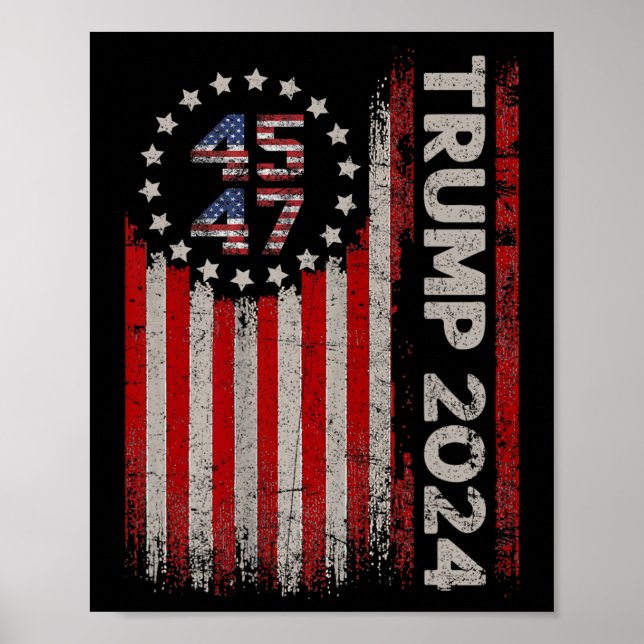 47 Trump 2024 American Flag  Poster (Front)