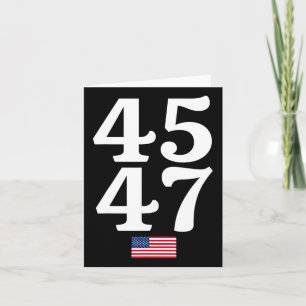 47 Trump 2024 Usa American Flag  Card