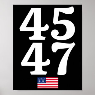 47 Trump 2024 Usa American Flag Poster