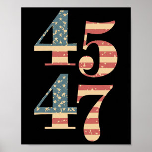 47 Trump 2024 Vintage Flag Support Trump 45 47 Wom Poster