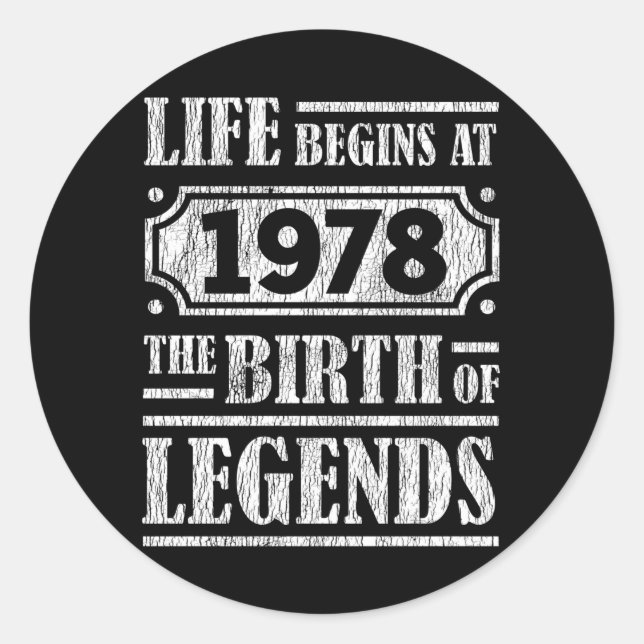 47 Year Old 1978 Birth Of Legend 47th Birthday Classic Round Sticker (Front)