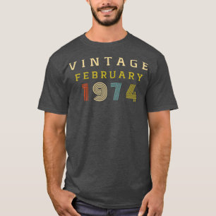 47 Year Old Birthday Gift Vintage 1974 February T-Shirt