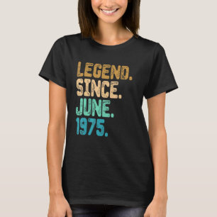 47 Year Old Legend Since June 1975 47th Birthday V T-Shirt