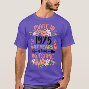 47 Years Old 47th Birthday Born in 1975 Women Girl T-Shirt