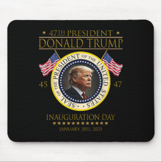 47t President Donald Trump Inauguration Day 2025 M Mouse Mat