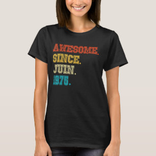 47th Birthday Awesome Since February 1975 47 Year T-Shirt