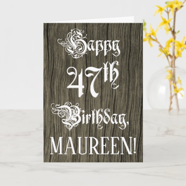 47th Birthday: Fancy, Elegant Text; Faux Wood Look Card (Yellow Flower)