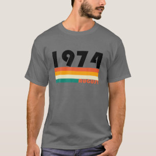 47Th Birthday Gift Retro Born In August Of 1974 T-Shirt