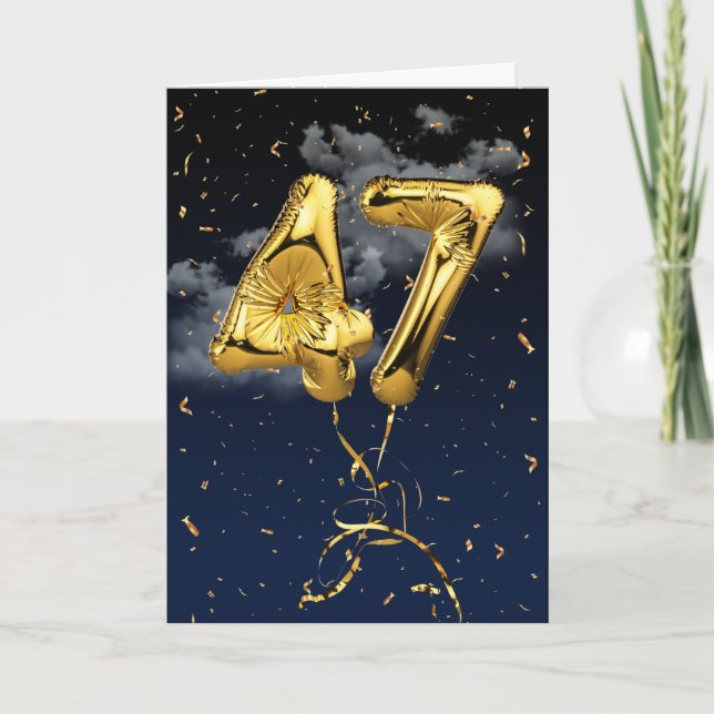 47th Birthday Gold Foil Balloon and Confetti Card (Front)