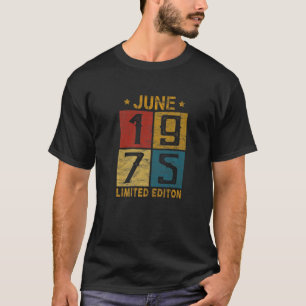 47th Birthday June 1975 Born In 1975 47 Yrs Old Bd T-Shirt