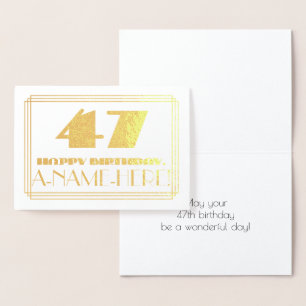 47th Birthday; Name + Art Deco Inspired Look "47" Foil Card