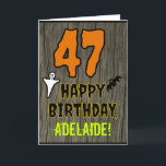 47th Birthday: Spooky Halloween Theme, Custom Name Card<br><div class="desc">The front of this scary and spooky Hallowe'en birthday themed greeting card design features a large number "47", along with the message "HAPPY BIRTHDAY, ", and a customisable name. There are also depictions of a bat and a ghost on the front. The inside features an editable birthday greeting message, or...</div>
