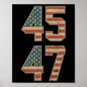 47th President 45 47 Poster