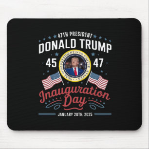 47th President Donald Trump Inauguration Day 2025 Mouse Mat
