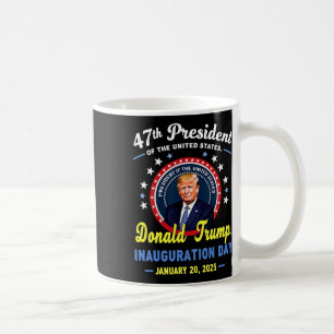 47th President Donald Trump Inauguration Day Coffee Mug
