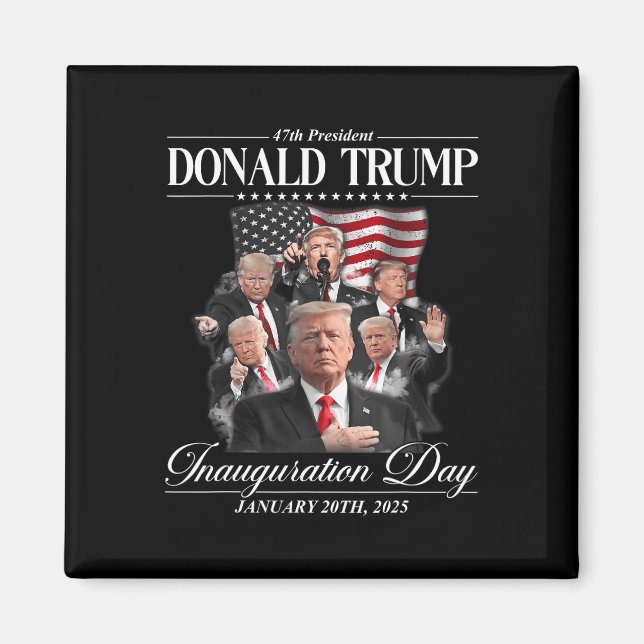 47th President Donald Trump Inauguration Day Jan 2 Magnet (Front)