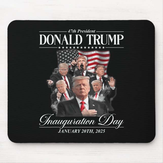 47th President Donald Trump Inauguration Day Jan 2 Mouse Mat (Front)