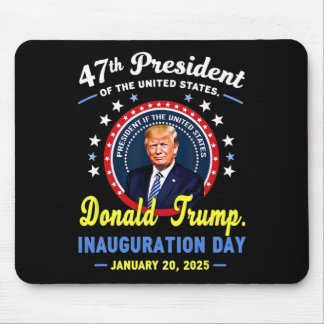 47th President Donald Trump Inauguration Day  Mouse Mat
