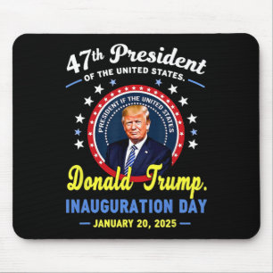 47th President Donald Trump Inauguration Day Mouse Mat