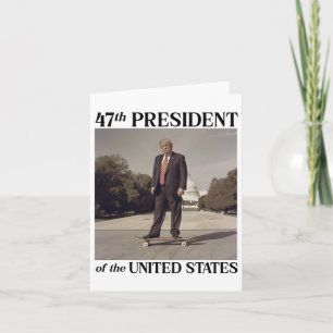 47th President Donald Trump On Skateboard Card