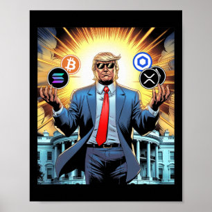 47th President Trump Crypto Hodler Coin Btc Sol Xr Poster
